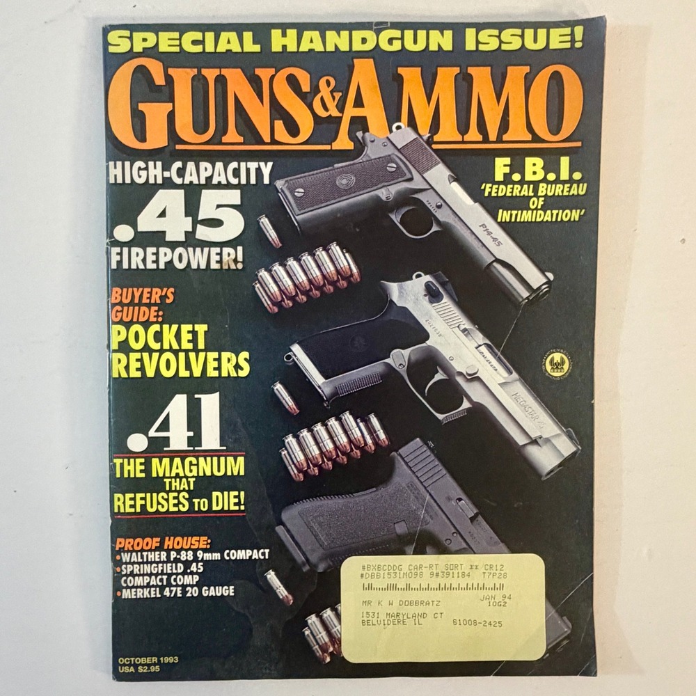 Guns & Ammo Magazine October 1993 Special Handgun Issue .45 Firepower Revolvers